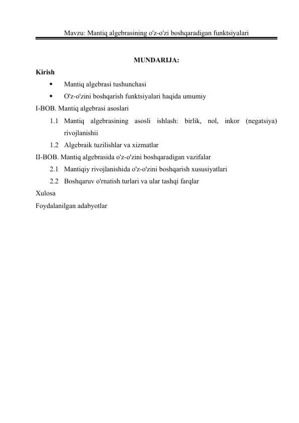 Mantiq algebrasining o'z-o'zi boshqaradigan funktsiyalari