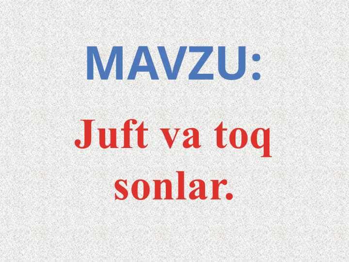 2-sinf. Juft va toq sonlar..pptx