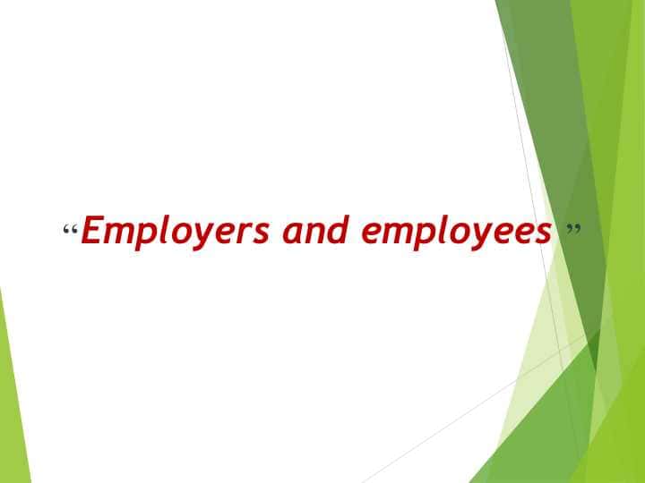 Employers and employees