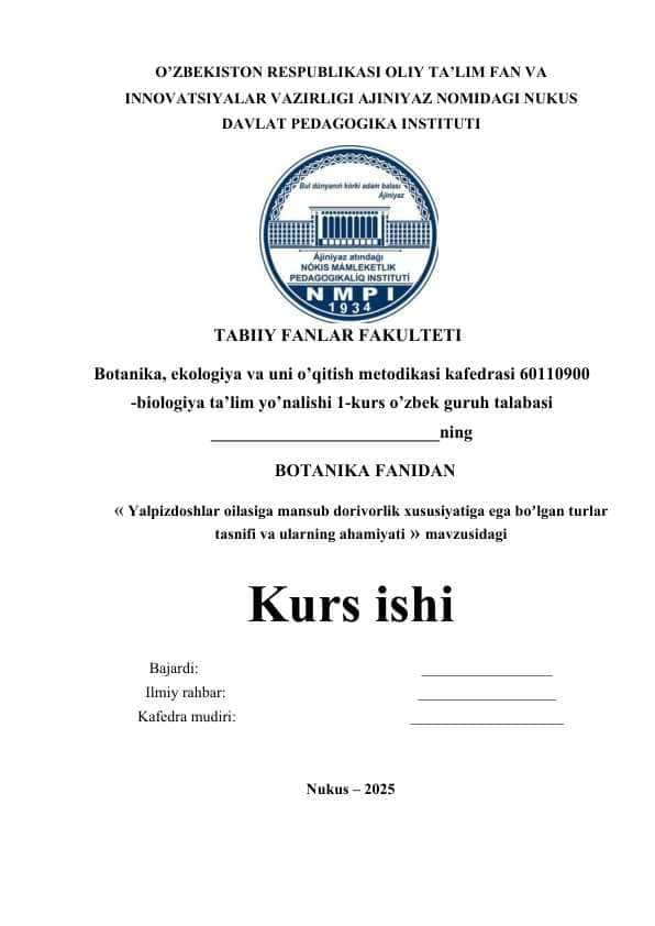 « Yalpizdoshlar oilasiga mansub dorivorlik xususiyatiga ega bоʼlgan turlar tasnifi va ularning ahamiyati »