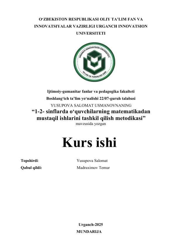 1-2- sinflarda o‘quvchilarning matematikadan mustaqil ishlarini tashkil qilish metodikasi
