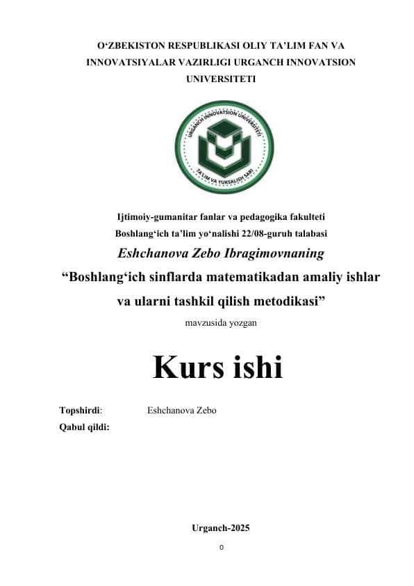 Boshlang‘ich sinflarda matematikadan amaliy ishlar va ularni tashkil qilish metodikasi