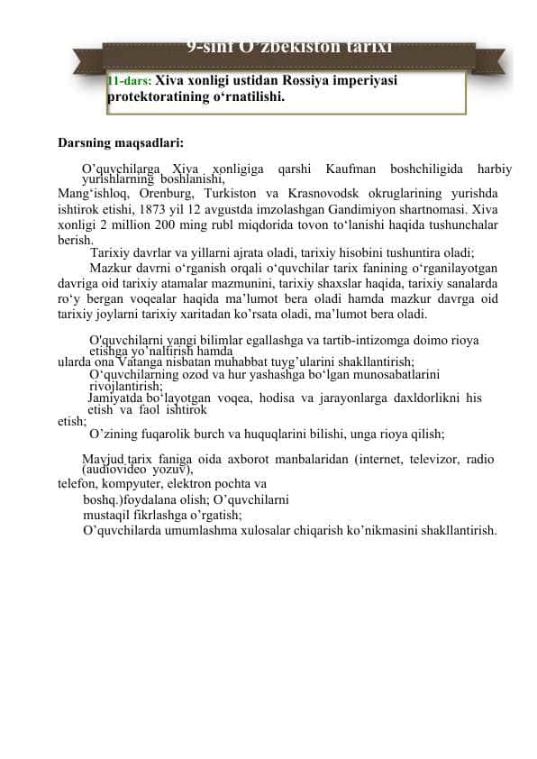 Xiva xonligi ustidan Rossiya imperiyasi protektoratining o‘rnatilishi.