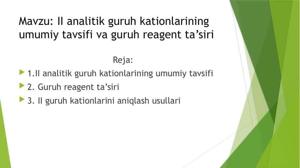 II analitik guruh kationlarining umumiy tavsifi va guruh reagent ta’siri