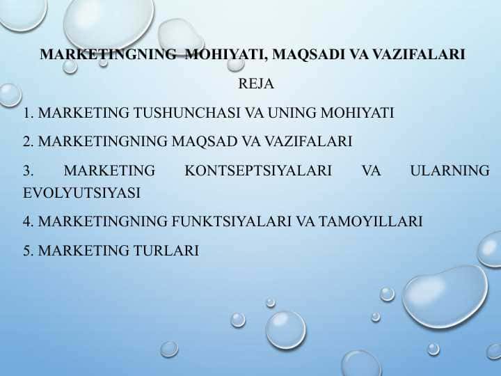 MARKETINGNING MOHIYATI, MAQSADI VA VAZIFALARI