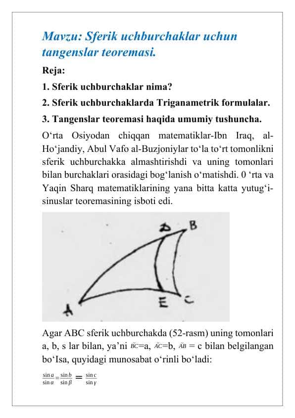 Sferik uchburchaklar uchun tangenslar teoremasi.