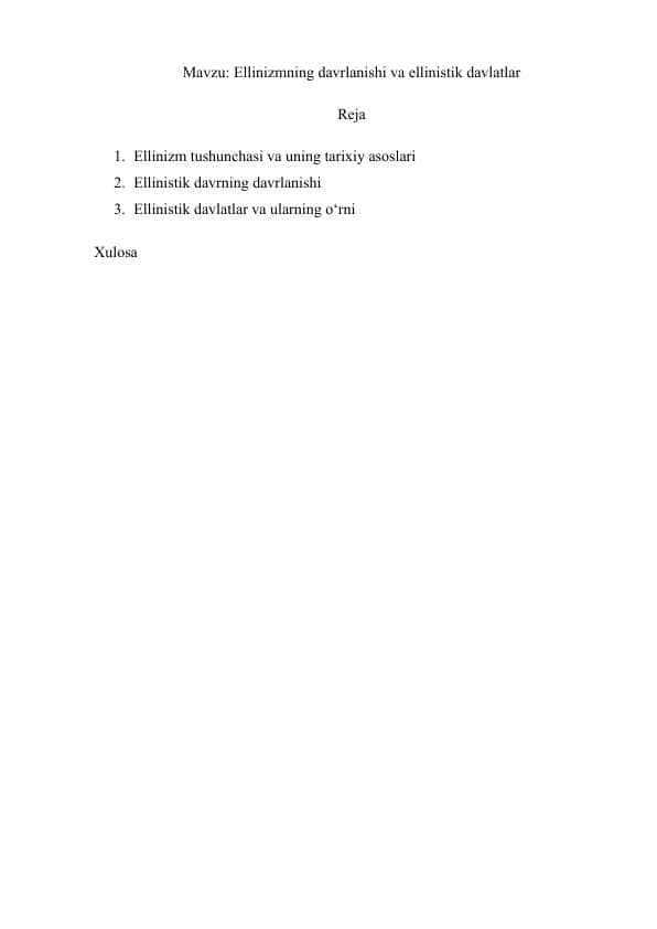 Ellinizmning davrlanishi va ellinistik davlatlar