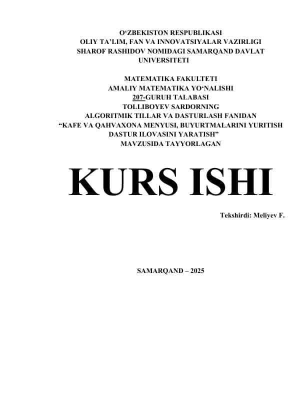 KAFE VA QAHVAXONA MENYUSI, BUYURTMALARINI YURITISH DASTUR ILOVASINI YARATISH