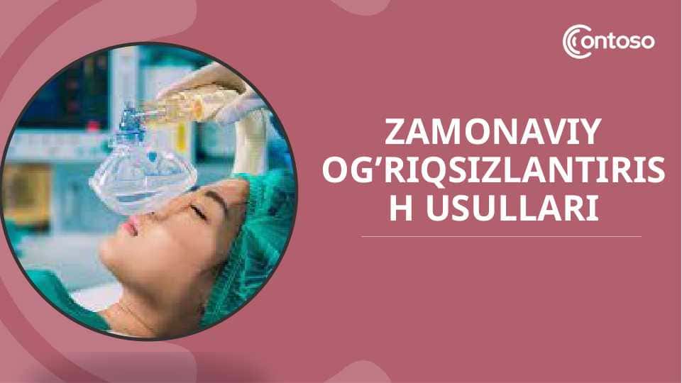 Zamonaviy og’riqsizlantirish usullari