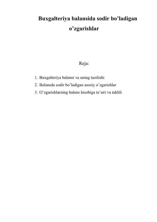 Buxgalteriya balansida sodir bo’ladigan o’zgarishlar