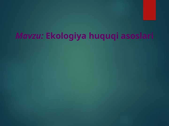 Ekologiya huquqi asoslari
