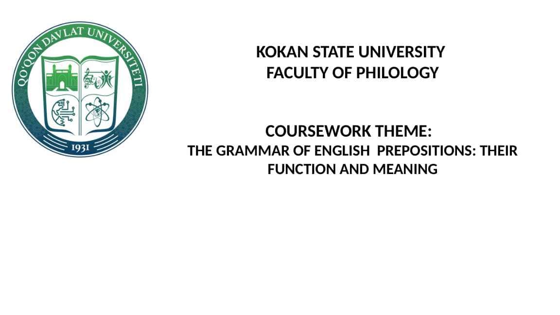 THE GRAMMAR OF ENGLISH PREPOSITIONS: THEIR FUNCTION AND MEANING