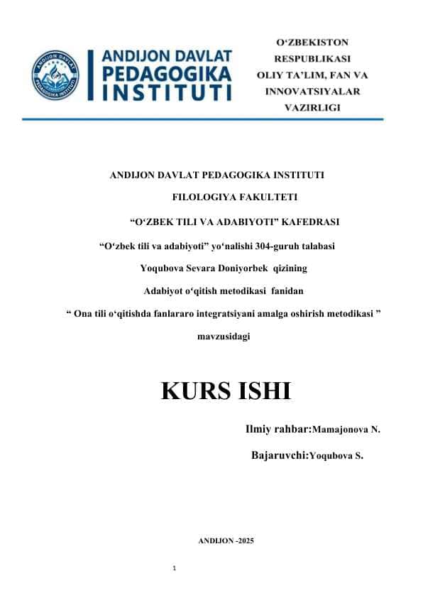 Ona tili o‘qitishda fanlararo integratsiyani amalga oshirish metodikasi kurs ishi