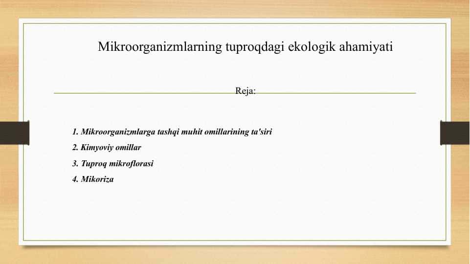 Mikroorganizmlarning tuproqdagi ekologik ahamiyati