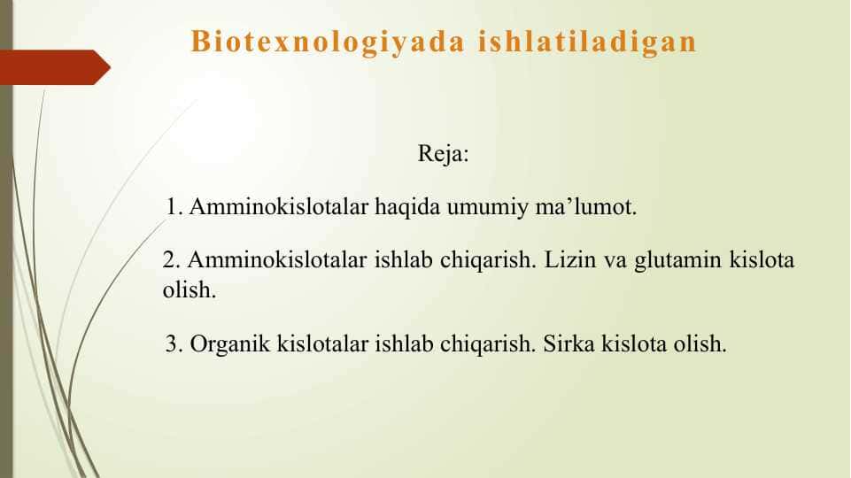 Biotexnologiyada ishlatiladigan