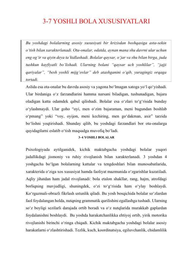 3-7 YOSHLI BOLA XUSUSIYATLARI