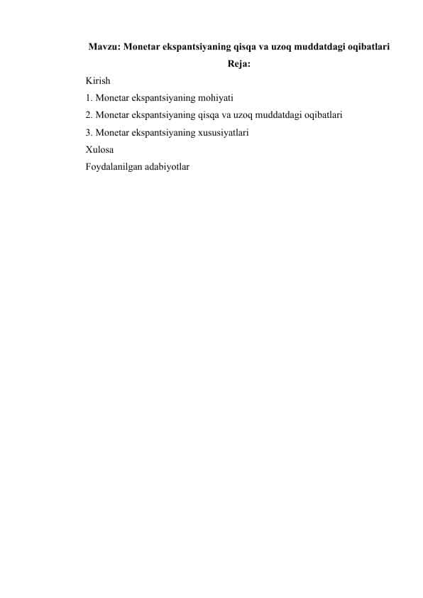 Monetar ekspantsiyaning qisqa va uzoq muddatdagi oqibatlari.docx