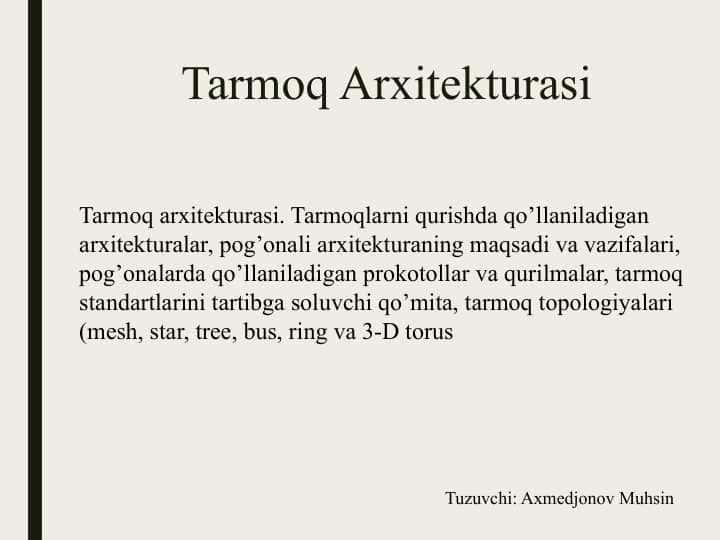 Prezentatsiya tarmoq arxitekturasi