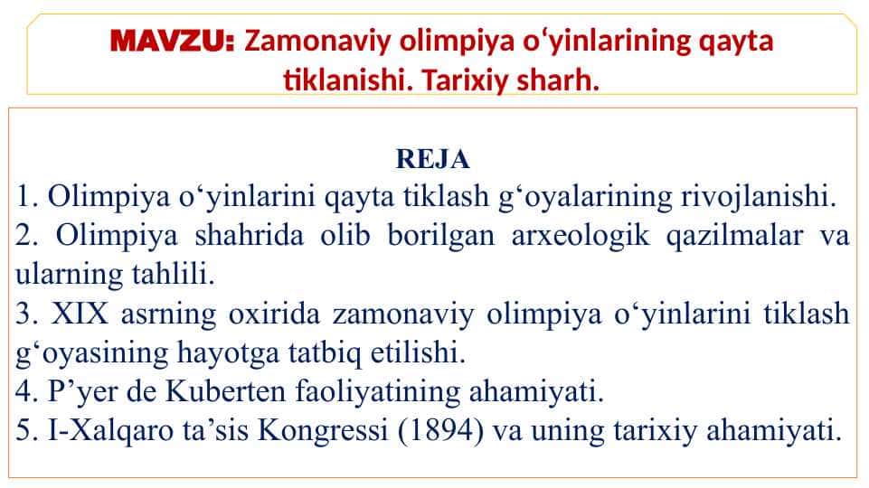 Zamonaviy olimpiya o‘yinlarining qayta tiklanishi. Tarixiy sharh.