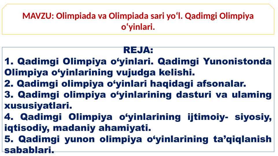 Olimpiada va Olimpiada sari yo‘l. Qadimgi Olimpiya o‘yinlari
