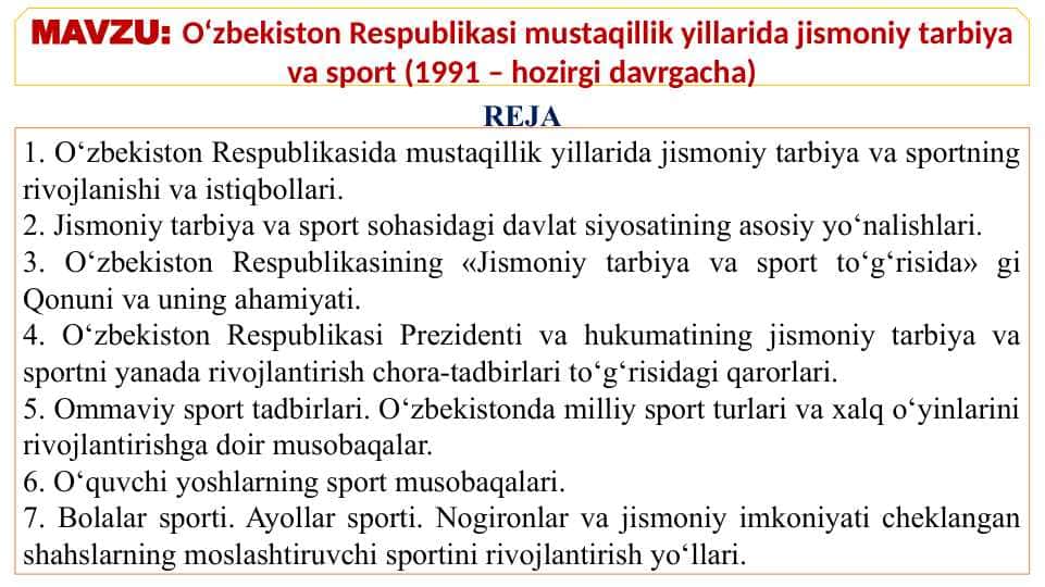 O‘zbekiston Respublikasi mustaqillik yillarida jismoniy tarbiya va sport (1991 – hozirgi davrgacha)