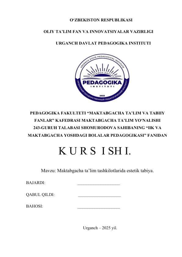 Maktabgacha ta’lim tashkilotlarida estetik tabiya.