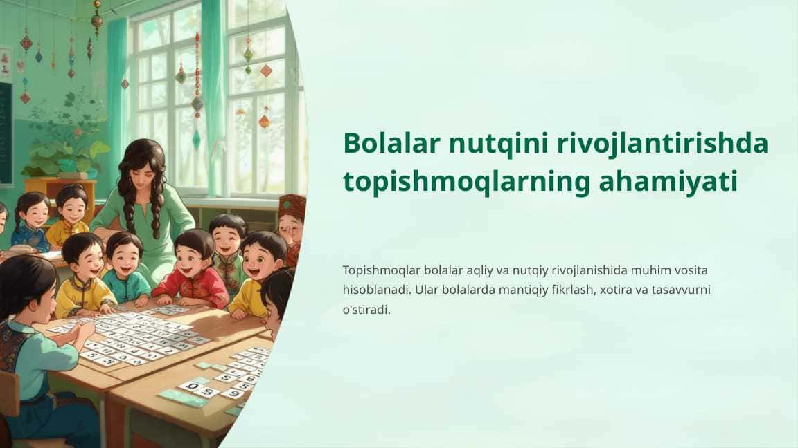 Bolalar nutqini rivojlantirishda topishmoqlarning ahamiyati