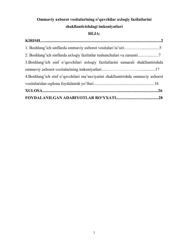 Ommaviy axborot vositalarining o‘quvchilar axloqiy fazilatlarini shakllantirishdagi imkoniyatlari
