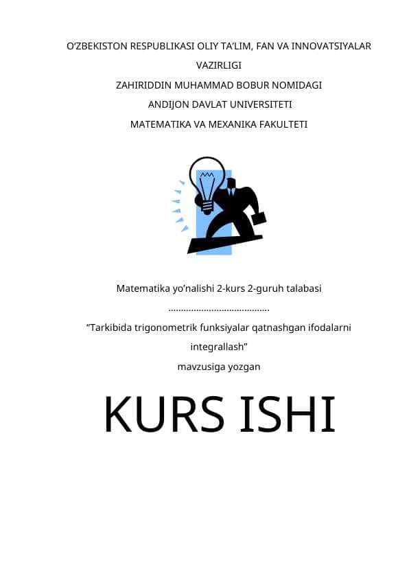Tarkibida trigonometrik funksiyalar qatnashgan ifodalarni integrallash