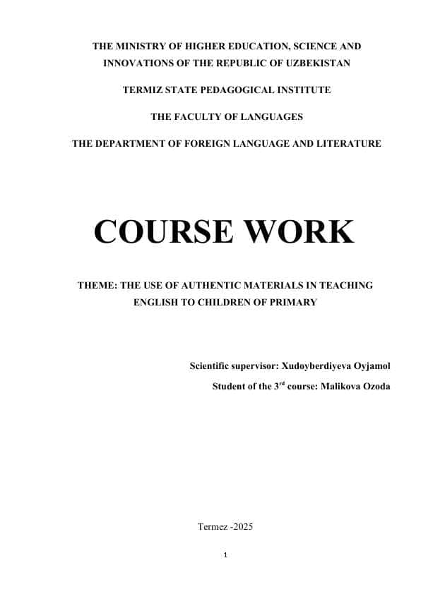 THE USE OF AUTHENTIC MATERIALS IN TEACHING ENGLISH TO CHILDREN OF PRIMARY
