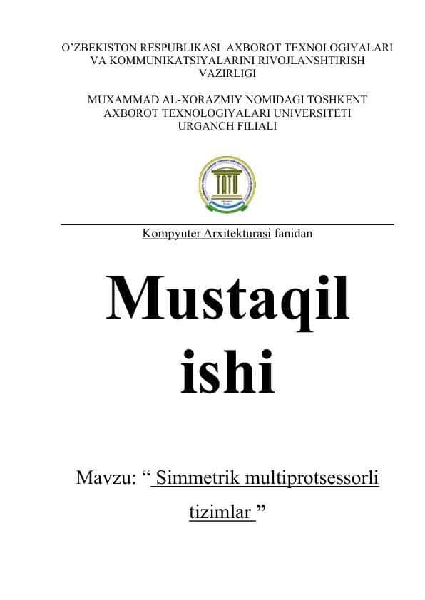 Kompyuter Arxitekturasi. Simmetrik multiprotsessorli tizimlar