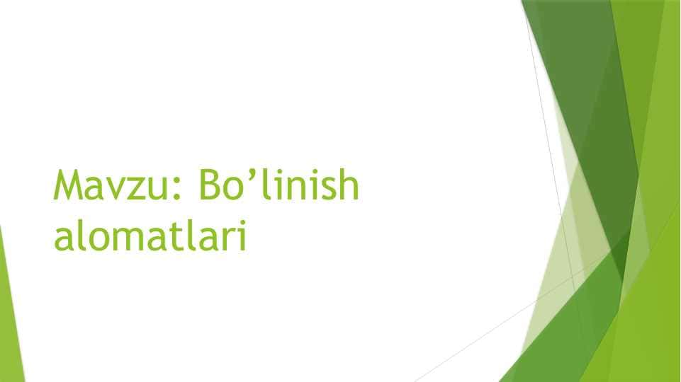 Bo’linish alomatlari