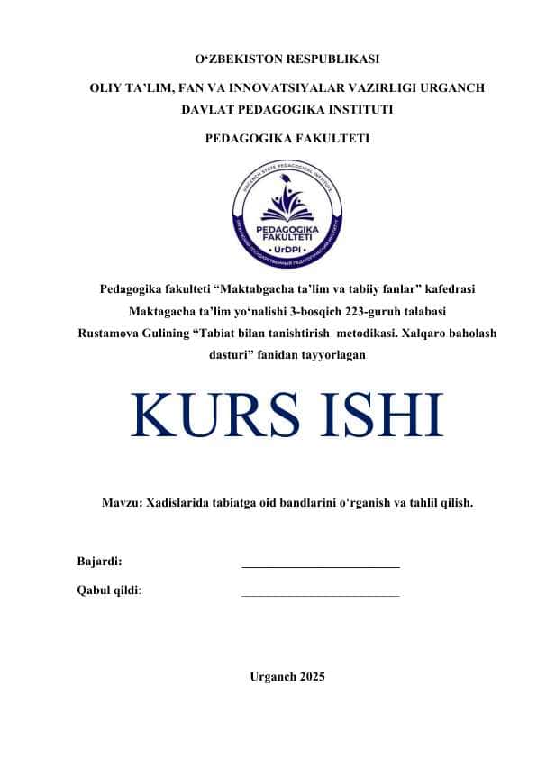 Xadislarida tabiatga oid bandlarini o‘rganish va tahlil qilish.