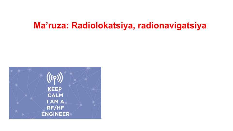 Radiolokatsiya, radionavigatsiya