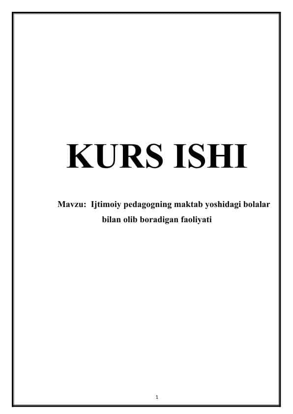 Ijtimoiy pedagogning maktab yoshidagi bolalar bilan olib boradigan faoliyati