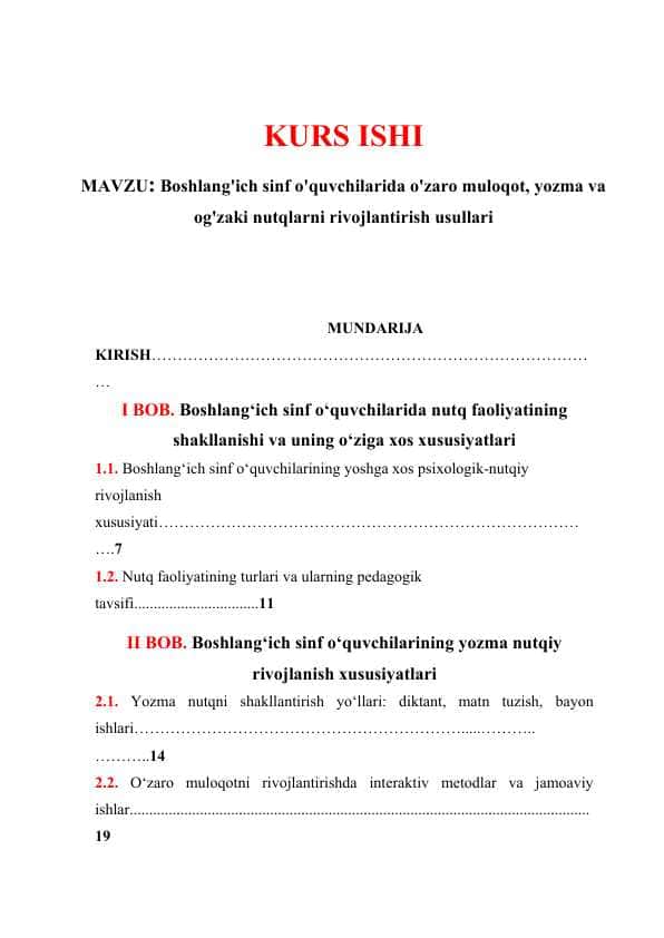 Boshlang'ich sinf o'quvchilarida o'zaro muloqot, yozma va og'zaki nutqlarni rivojlantirish usullari (KURS ISHI)