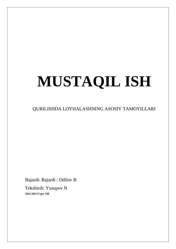 QURILISHDA LOYHALASHNING ASOSIY TAMOYILLARI