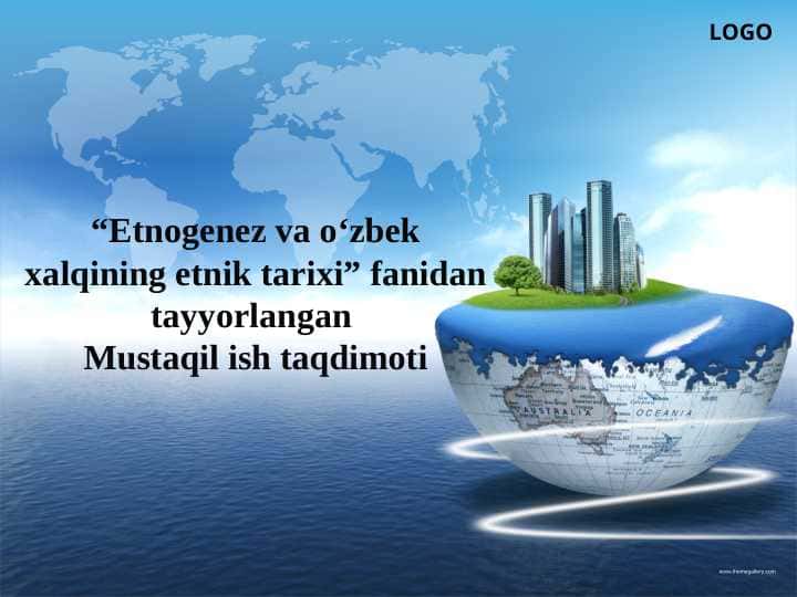 Etnogenez va oʻzbek xalqining etnik tarixi