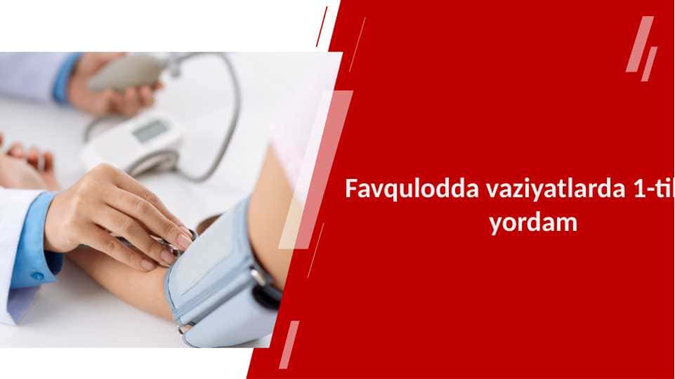 Favqulodda vaziyatlarda 1-tibbiy yordam