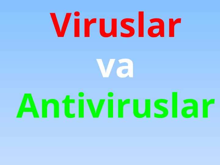 Viruslar va antiviruslar