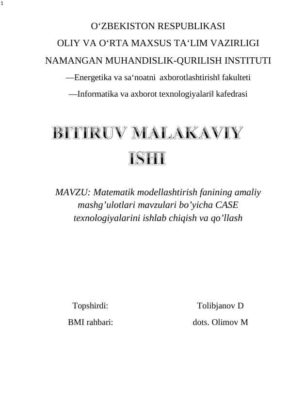 Matematik modellashtirish fanining amaliy mashg’ulotlari mavzulari bo’yicha CASE texnologiyalarini ishlab chiqish va qo’llash