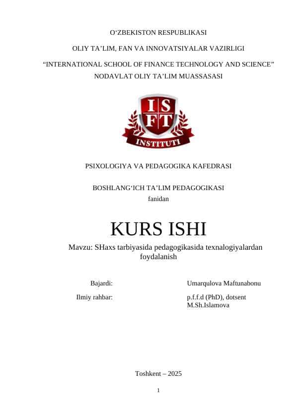 SHaxs tarbiyasida pedagogikasida texnalogiyalardan foydalanish KURS ISHI.docx