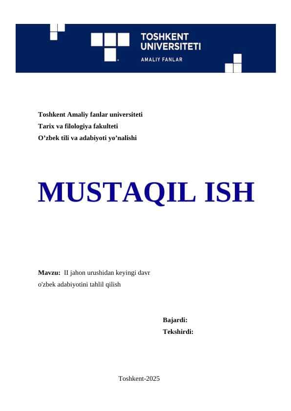 II jahon urushidan keyingi davr o'zbek adabiyotini tahlil qilish