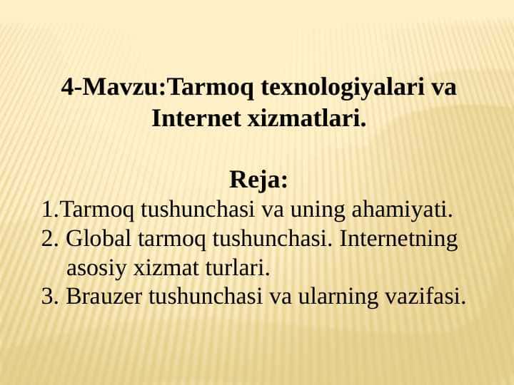Tarmoq texnologiyalari va Internet xizmatlari.