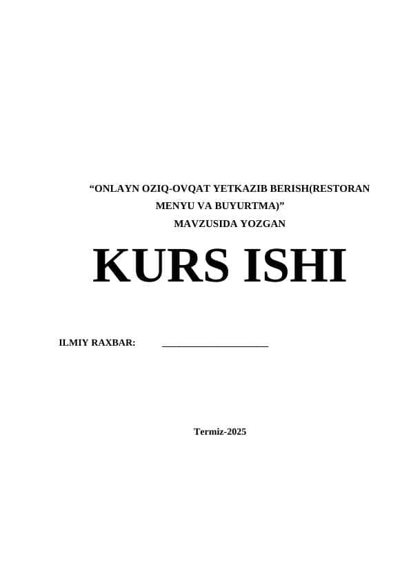 ONLAYN OZIQ-OVQAT YETKAZIB BERISH(RESTORAN MENYU VA BUYURTMA