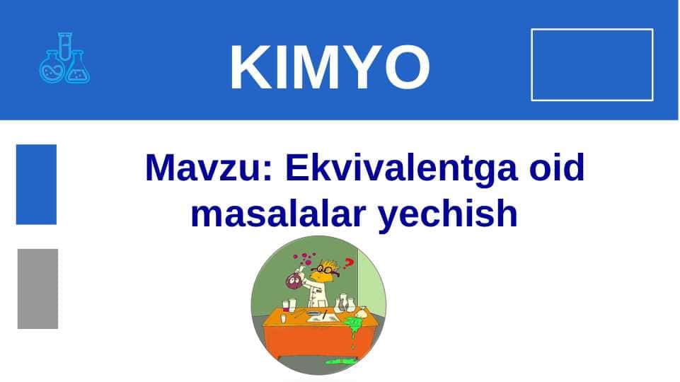 Ekvivalentga oid masalalar yechish