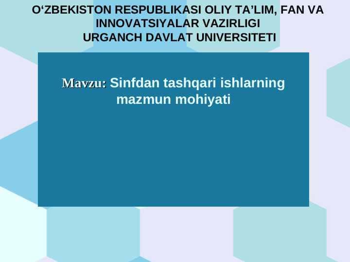 Sinfdan tashqari ishlarning mazmun mohiyati