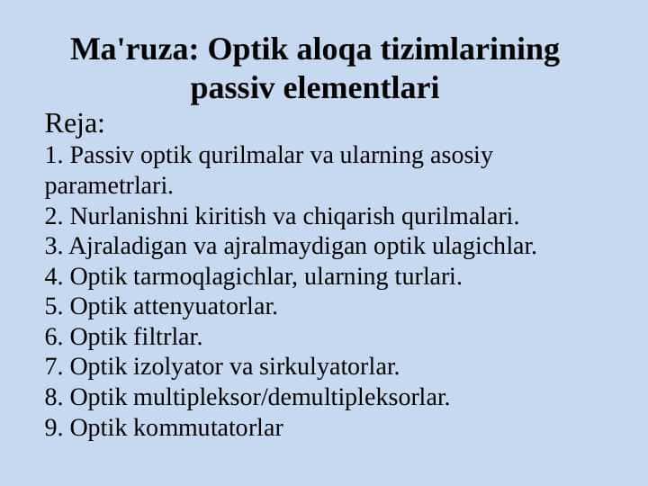 Optik aloqa tizimlarining passiv elementlari