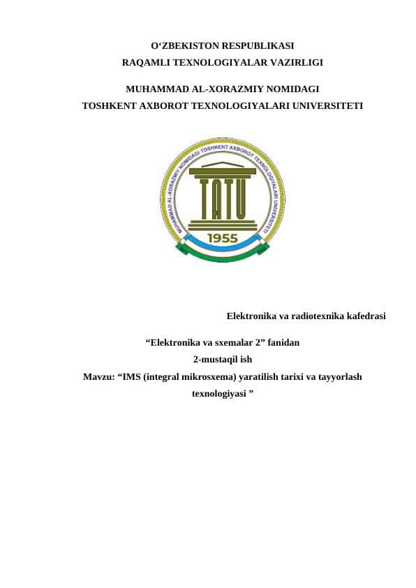 IMS (integral mikrosxema) yaratilish tarixi va tayyorlash texnologiyasi