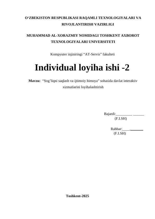“Sog’liqni saqlash va ijtimoiy himoya” sohasida davlat interaktiv xizmatlarini loyihalashtirish individual loyiha-2
